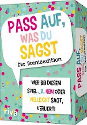 Pass auf, was du sagst - Die Teenieedition de Emma Hegemann