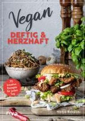 Vegan - deftig und herzhaft de Nadja Kovalski