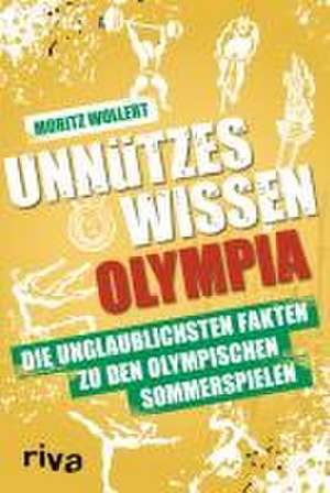 Unnützes Wissen Olympia de Moritz Wollert