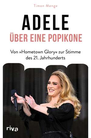 Adele - Über eine Popikone de Timon Menge