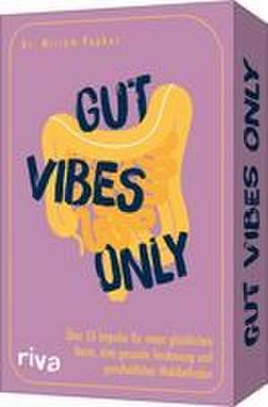 Gut Vibes Only de Miriam Popkes