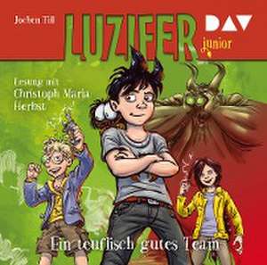 Luzifer junior - Teil 02: Ein teuflisch gutes Team de Jochen Till