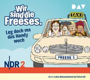 Wir sind die Freeses. Leg doch ma das Handy wech de Andreas Altenburg