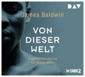 Von dieser Welt de James Baldwin