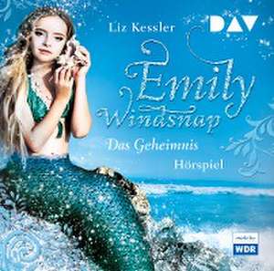 Emily Windsnap - Teil 1: Das Geheimnis de Liz Kessler