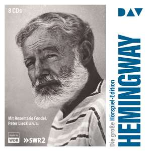 Die große Hörspiel-Edition de Ernest Hemingway