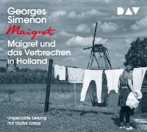 Maigret und das Verbrechen in Holland de Georges Simenon