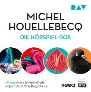 Die Hörspiel-Box de Michel Houellebecq