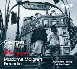 Madame Maigrets Freundin de Georges Simenon