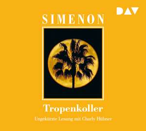 Tropenkoller de Georges Simenon
