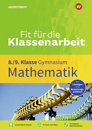 Fit für die Klassenarbeit - Gymnasium. Mathematik 8 / 9 de Vito Tagliente