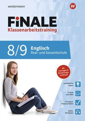 FiNALE Klassenarbeitstraining. Englisch 8 / 9 mit Online-Hördateien de Nikola Schouler