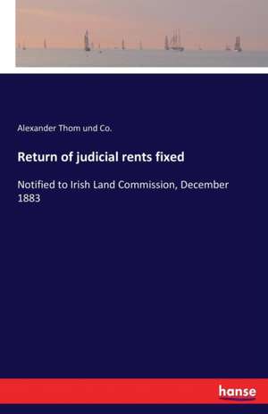 Return of judicial rents fixed de Alexander Thom und Co.