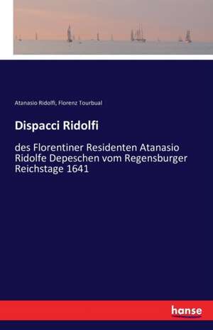 Dispacci Ridolfi de Atanasio Ridolfi