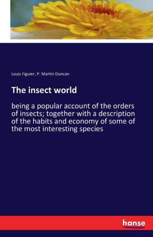 The insect world de Louis Figuier