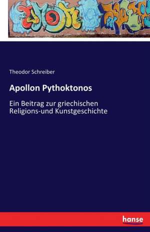 Apollon Pythoktonos de Theodor Schreiber