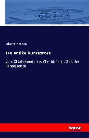 Die antike Kunstprosa de Eduard Norden