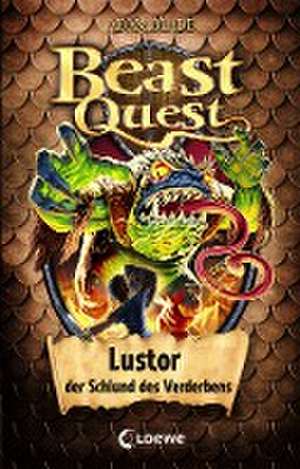 Beast Quest (Band 57) - Lustor, der Schlund des Verderbens de Adam Blade