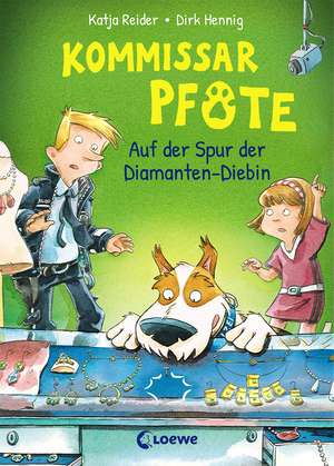 Kommissar Pfote (Band 2) - Auf der Spur der Diamanten-Diebin de Katja Reider