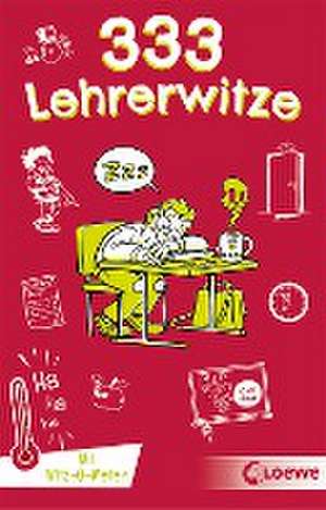 333 Lehrerwitze de Waldemar Schornsteiner