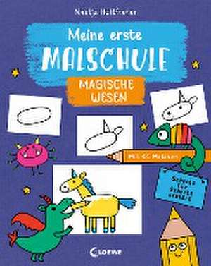 Meine erste Malschule - Magische Wesen de Loewe Kreativ