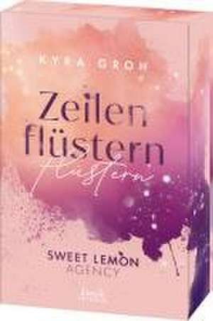 Zeilenflüstern (Sweet Lemon Agency, Band 1) de Kyra Groh