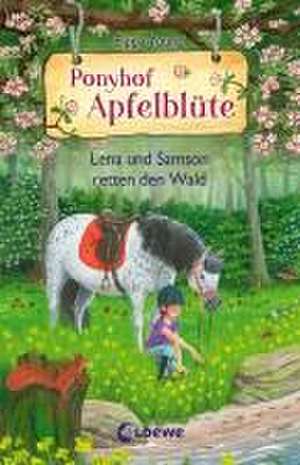 Ponyhof Apfelblüte (Band 22) - Lena und Samson retten den Wald de Pippa Young