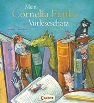 Mein Cornelia-Funke-Vorleseschatz de Cornelia Funke