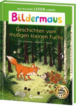 Bildermaus - Geschichten vom mutigen kleinen Fuchs de Eva Hierteis