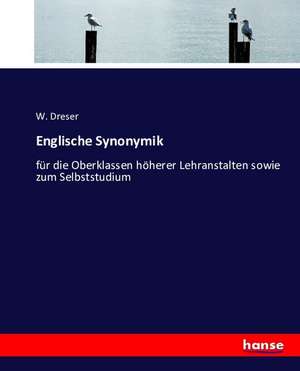 Englische Synonymik de W. Dreser