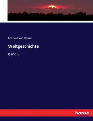 Weltgeschichte de Leopold von Ranke