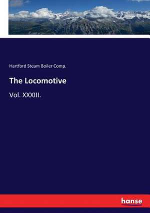 The Locomotive de Hartford Steam Boiler Comp.