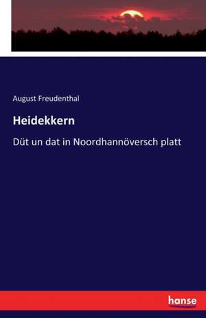 Heidekkern de August Freudenthal