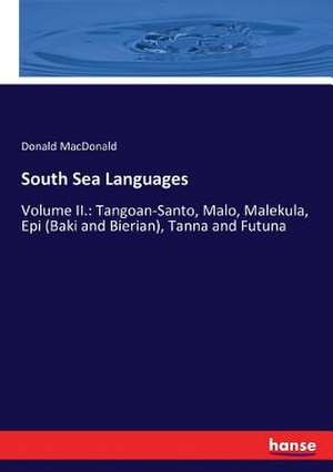 South Sea Languages de Donald Macdonald
