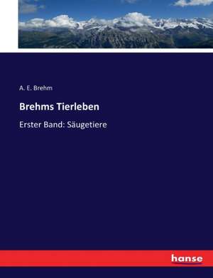 Brehms Tierleben de A. E. Brehm