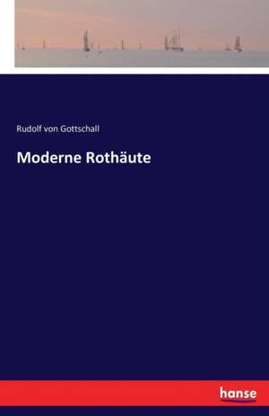 Moderne Rothäute de Rudolf Von Gottschall