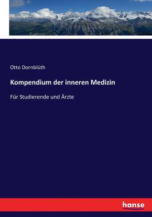 Kompendium der inneren Medizin de Otto Dornblüth