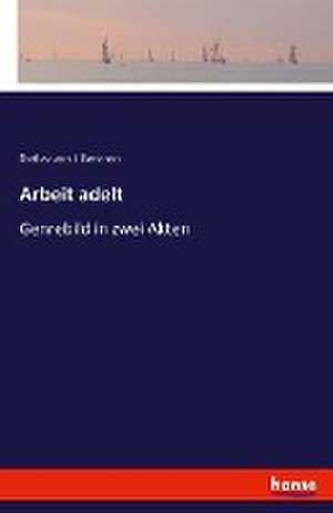 Arbeit adelt de Detlev Von Liliencron