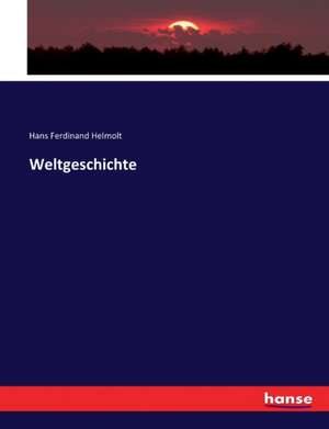Weltgeschichte de Hans Ferdinand Helmolt