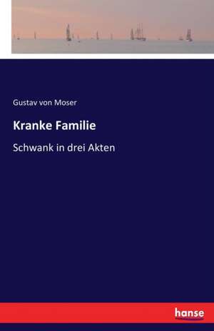 Kranke Familie de Gustav Von Moser