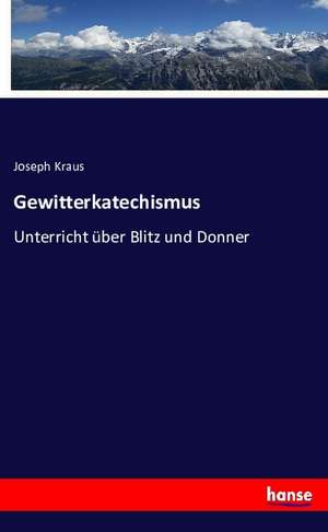 Gewitterkatechismus de Joseph Kraus