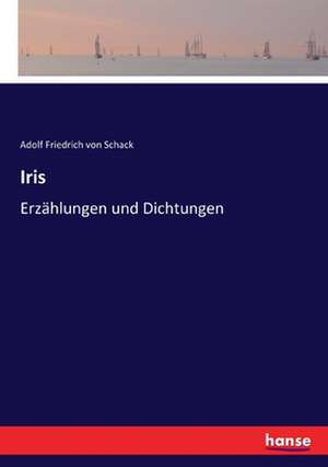 Iris de Adolf Friedrich Von Schack