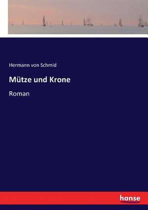 Mütze und Krone de Hermann Von Schmid