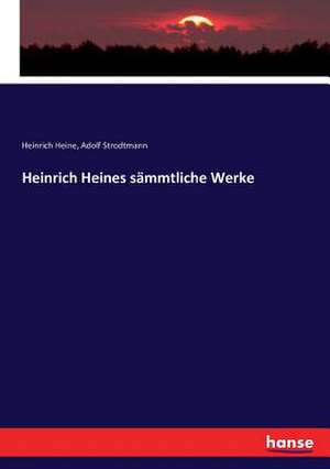 Heinrich Heines sämmtliche Werke de Heinrich Heine