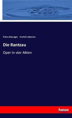 Die Rantzau de Pietro Mascagni