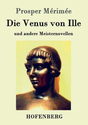 Die Venus von Ille de Prosper Mérimée