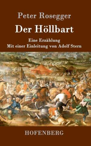 Der Höllbart de Peter Rosegger