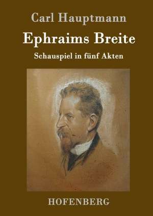 Ephraims Breite de Carl Hauptmann