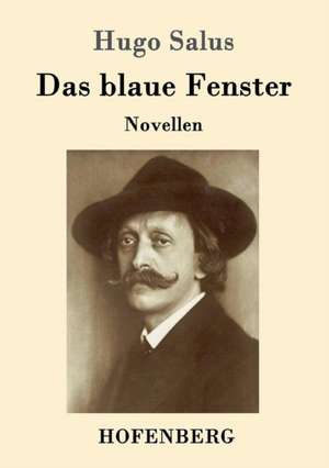 Das blaue Fenster de Hugo Salus