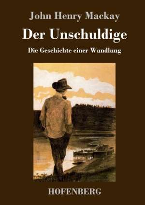 Der Unschuldige de John Henry Mackay